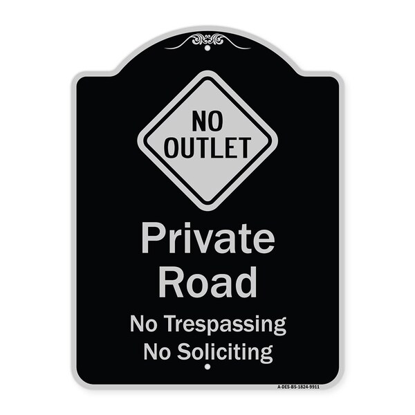 Signmission Designer Series-Private Road No Trespassing Or Soliciting With No Outlet Symbo, 24" H, BS-1824-9911 A-DES-BS-1824-9911 - main